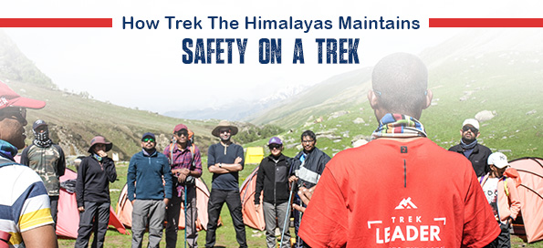 How Trek The Himalayas Maintains Safety on a Trek